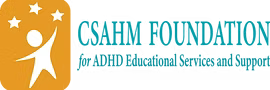 CSahm Foundation for ADHD Educational Services and Support